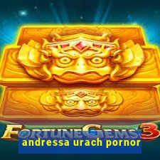 andressa urach pornor